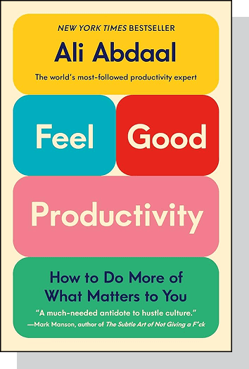 Feel Good Productivity